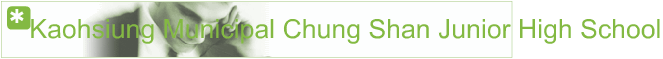 Kaohsiung Municipal Chung Shan Junior High School